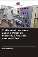 Traitement Des Eaux UséEs à L'aide De MatéRiaux Naturels NanomodifiéS Malkin