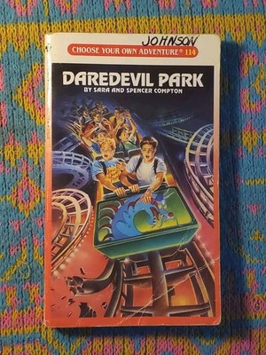 Choose Your Own Adventure #114 Daredevil Park (1st Print Book, 1991) CYOA Bantam