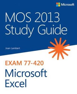 MOS 2013 Study Guide for Microsoft Excel (MOS Study Guide) - ACCEPTABLE