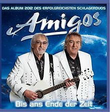 Bis Ans Ende der Zeit von Amigos | CD | Zustand sehr gut