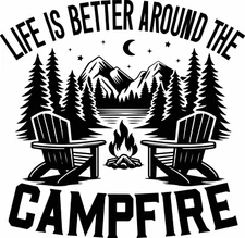 Life is Better Around the Campfire Premium Customizable Vinyl Decal Waterproof