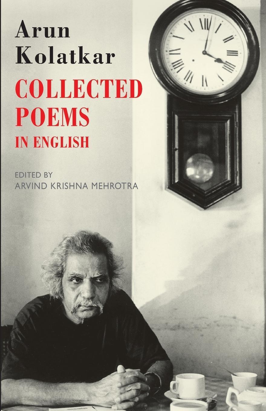 Thumbnail - Collected Poems In English - Arun Kolatkar - 9781852248536