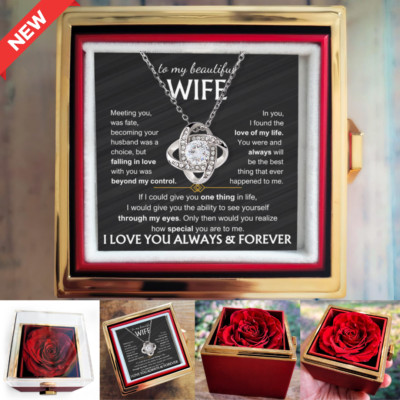 To My Beautiful Wife, Love Knot with Rotating Rose Gift Box Meeting You Was Fate