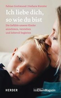 Ich Liebe Dich, So Wie Du Bist Fabian Grolimund