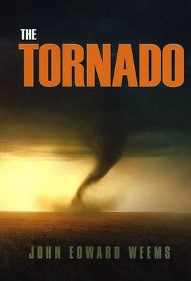 The Tornado, 83 | John Edward Weems | englisch