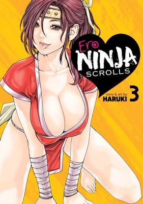 Ero Ninja Scrolls Vol. 3 by Haruki PAPERBACK 9781638582762