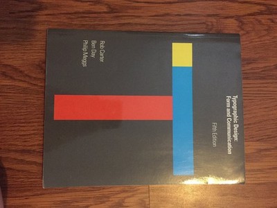 Typographic Design: Form and Communication Carter, Rob paperback Very Good