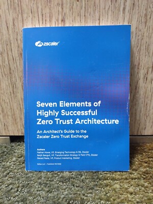 Seven Elements of Highly Successful Zero Trust Architecture by Nathan Howe -Good