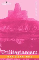 John Stuart Mill | Utilitarianism | Taschenbuch | Englisch (2008)
