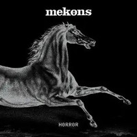 Horror | Mekons | Audio-Cd | Cd | 2025 | 375 Media Gmbh | Ean 0809236177025