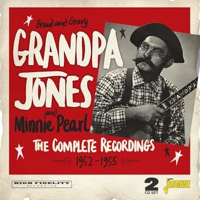 Grandpa Jones - Bread and Gravy - The Complete Recordings 1952-1955 -  - F600z