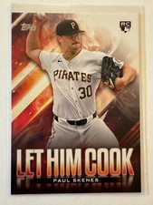 " Let Him Cook " Insert -( YOU PICK )- 2024 Topps Update Series