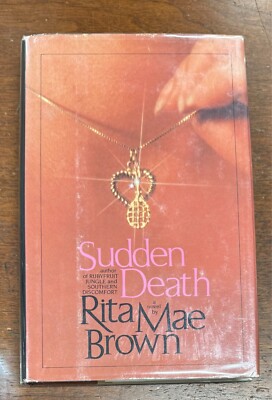 Sudden Death by Rita Mae Brown (1983, Hardcover) First Edition