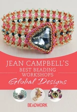 Jean Campbell's Best Beading Workshops - Global Designs