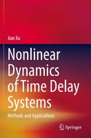 Jian Xu | Nonlinear Dynamics Of Time Delay Systems | Taschenbuch | Englisch