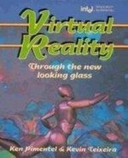 VIRTUAL REALITY: THROUGH THE NEW LOOKING GLASS By Ken Pimentel *Mint Condition*