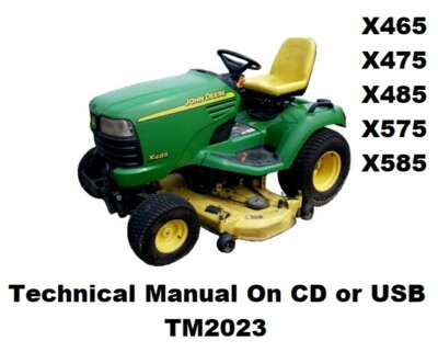 John Deere X465, X475, X485, X575 and X585 Technical Manual TM2023 CD or  USB | eBay