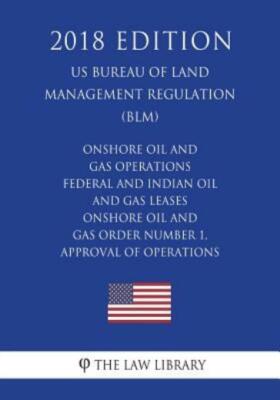 Onshore Oil And Gas Operations - Federal And Indian Oil And Gas Leases - On...