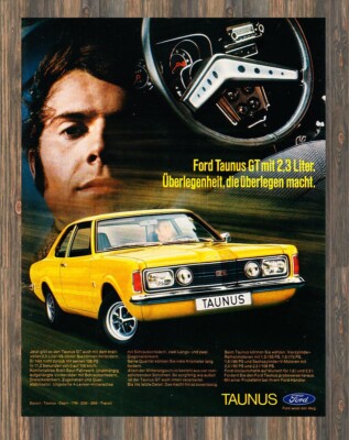 Ford Taunus TC (Knudsen) 2300 GT - Reklame Werbeanzeige Original-Werbung 1971