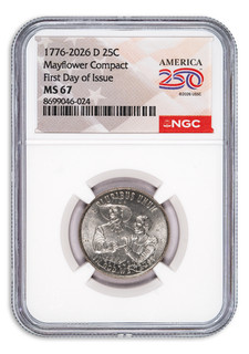 2026 D Mayflower Compact 25c Quarter NGC MS67 First Day of Issue