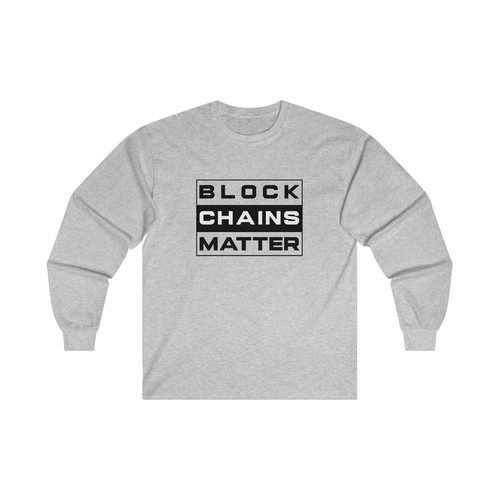 Block Chains Matter Funny Cotton Long Sleeve T-Shirt | Crypto - Picture 1 of 27