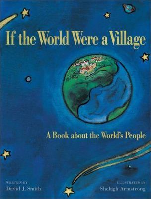 If the World Were a Village: A Book about - 1550747797, David J Smith, hardcover