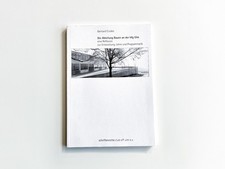 Die Abteilung Bauen an der hfg Ulm | Gerhard Curdes 2001