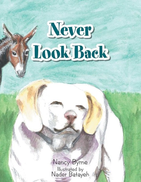 Nancy Byrne | Never Look Back | Taschenbuch | Englisch (2021) | Balboa Press-image