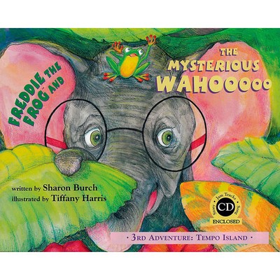 Freddie The Frog And The Mysterious Wahooooo BookCD 3rd Adventure: Tempo Island
