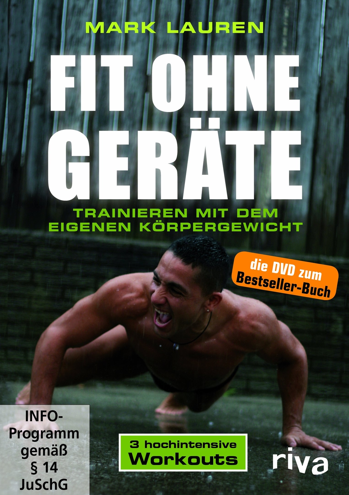 Mark Lauren - Fit ohne Geräte. Trainieren mit dem eigenen Körpergewicht (DVD)