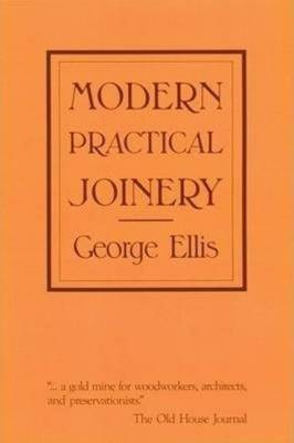 Moderne praktische Tischlerei, George Ellis, Taschenbuch