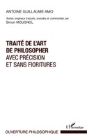 Traité De L'art De Philosopher Avec PréCision Et Sans Fioritures Amo Taschenbuch
