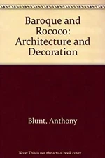 Baroque and Rococo Architecture Hardcover Anthony Blunt
