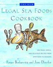 The New Legal Sea Foods Cookbook: 200 Fresh, Simple, and Delicious R - VERY GOOD