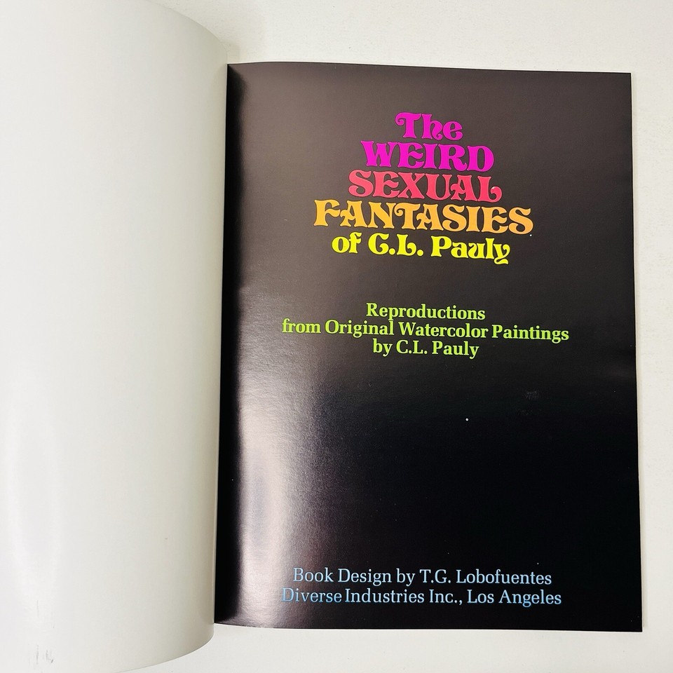 The Weird Sexual Fantasies of C L Pauly Paperback Book Erotica Art 1978