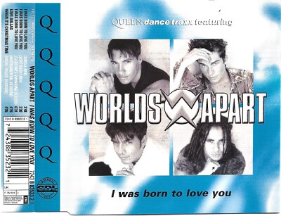 WORLDS APART - I WAS BORN TO LOVE YOU  MCD 1996 - QUEEN DANCE TRAXX