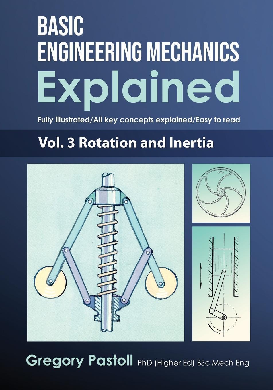 Thumbnail - Basic Engineering Mechanics Explained, Volume 3 | Gregory Pastoll |