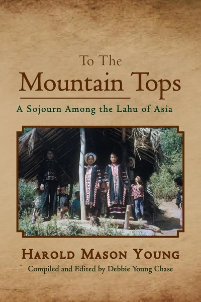 Harold Mason Young | To The Mountain Tops | Taschenbuch | Englisch (2013)-image