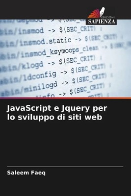 Saleem Faeq | JavaScript e Jquery per lo sviluppo di siti web | Taschenbuch