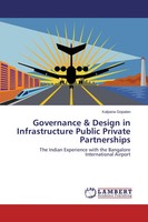 Governance & Design In Infrastructure Public Private Partnerships Gopalan Buch
