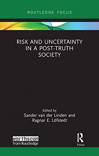 Risk and Uncertainty in a Post-Truth Society - Image 3