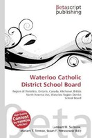 Lambert M. Surhone (U. A.) | Waterloo Catholic District School Board | Buch