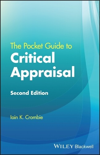 Iain K. Crombie The Pocket Guide to Critical Appraisal (Tascabile)