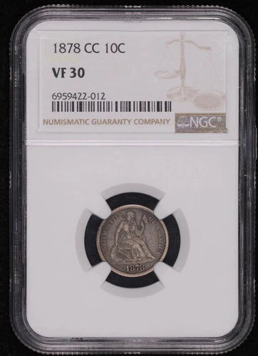 1878 CC Liberty Seated Dime NGC VF-30