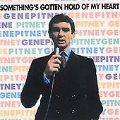 Gene Pitney - Something's Gotten Hold of My Heart [Start] (2006)