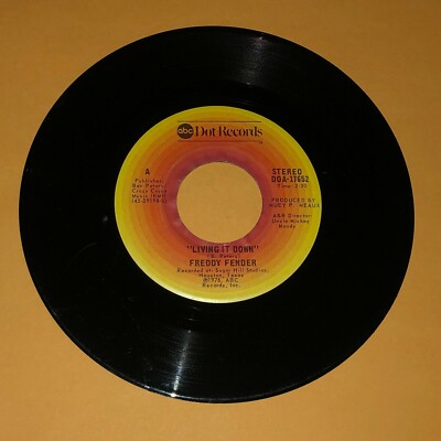 Freddy Fender Living It Down Taker Her A Message I'm Lonely 45 rpm Record 7''