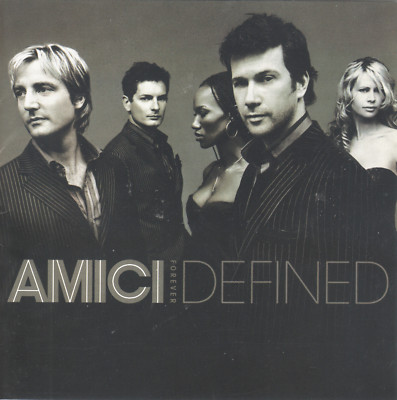 Defined by Amici Forever (CD, 2005 RCA Victor) Opera Pop/The Prayer/Sacred Flame
