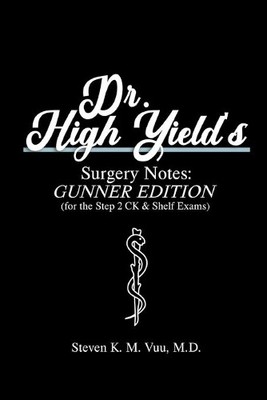 Steven Vuu Dr. High Yield's Surgery Notes (Taschenbuch) (US IMPORT)