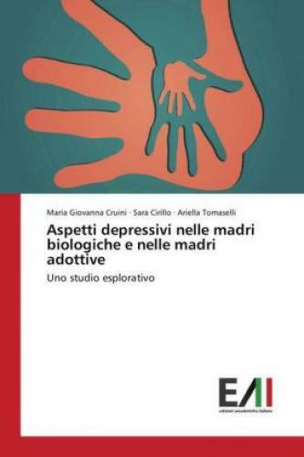 Thumbnail - Aspetti Depressivi Nelle Madri Biologiche E Nelle Madri Adottive Uno
