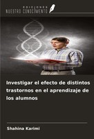 Shahina Karimi | Investigar El Efecto De Distintos Trastornos En El...